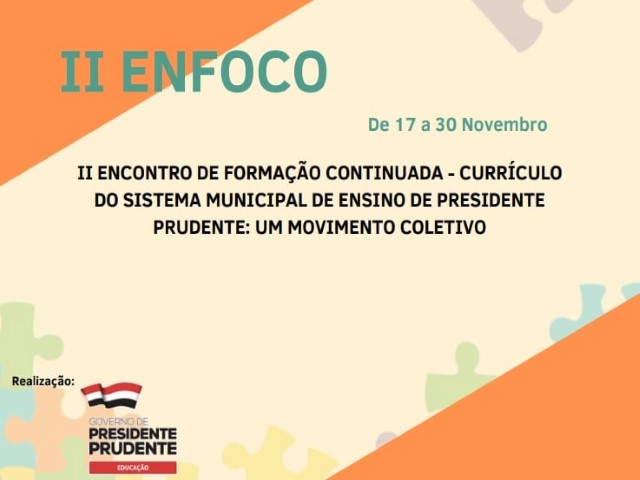 Seduc realiza 2º Enfoco para consolidação do currículo escolar do sistema municipal