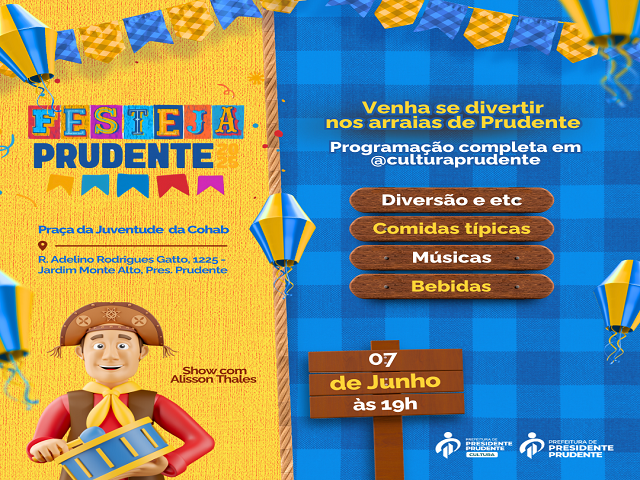 Festeja Prudente realiza 30 festas juninas nos bairros; abertura será sábado 