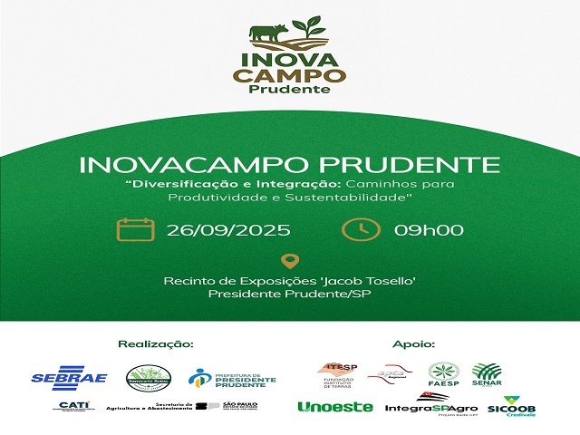 Inovacampo Prudente 2025 abre inscrições para evento destinado ao pequeno produtor