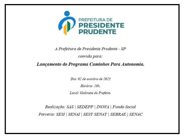 Assistência lança programa "Caminhos para Autonomia", nesta quinta-feira no gabinete 