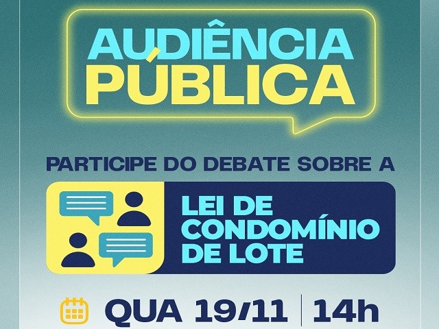 Seplan faz nesta quarta audiência pública para discutir nova lei de condomínios de lotes