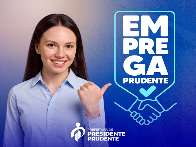 Emprega Prudente começa a semana com 176 vagas disponíveis, incluindo para 1º emprego