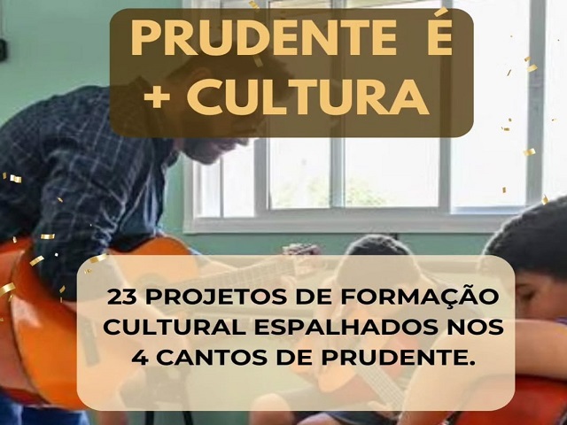 Projetos culturais do Programa Prudente É + Cultura têm início nesta semana