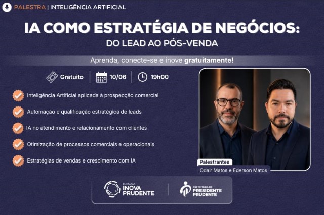 Inova Prudente recebe palestra sobre Inteligência Artificial aplicada às vendas