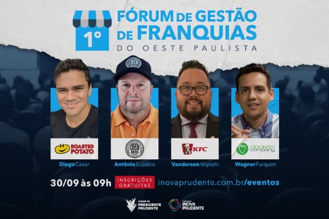 Inova realiza 1º Fórum de Gestão de Franquias do Oeste Paulista neste sábado; há vagas