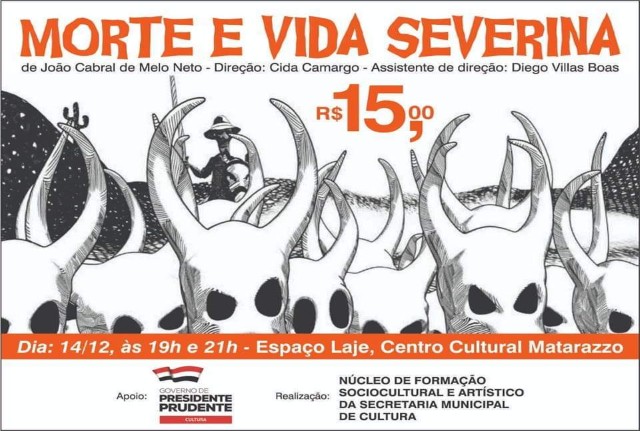 Espetáculo “Morte e Vida Severina” nesta sexta (14) no Centro Cultural Matarazzo 