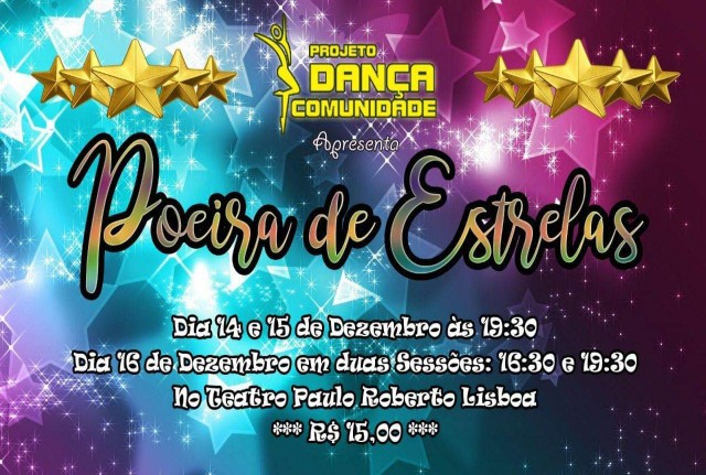 Poeira de Estrelas: Ballet Clássico no Teatro Paulo Roberto Lisbôa