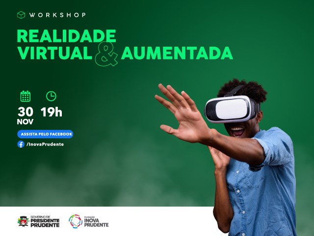 Inova Prudente realiza live sobre realidades virtual e aumentada